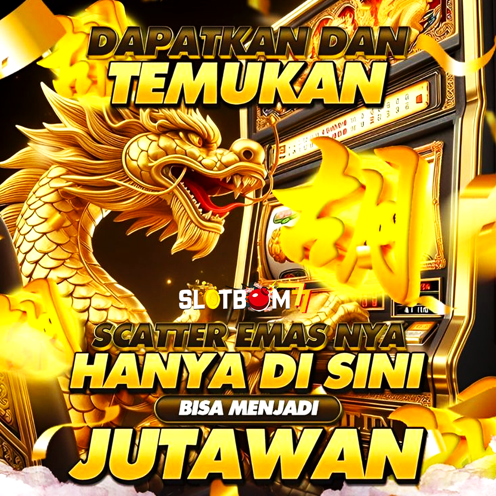 SLOTBOM77 || Tempatnya Bermain Game Online Sekaligus Uji Keberuntungan dengan Modal Hoki